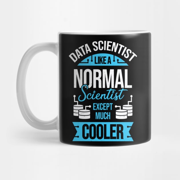 Funny Data Science Scientist Gift by Dolde08